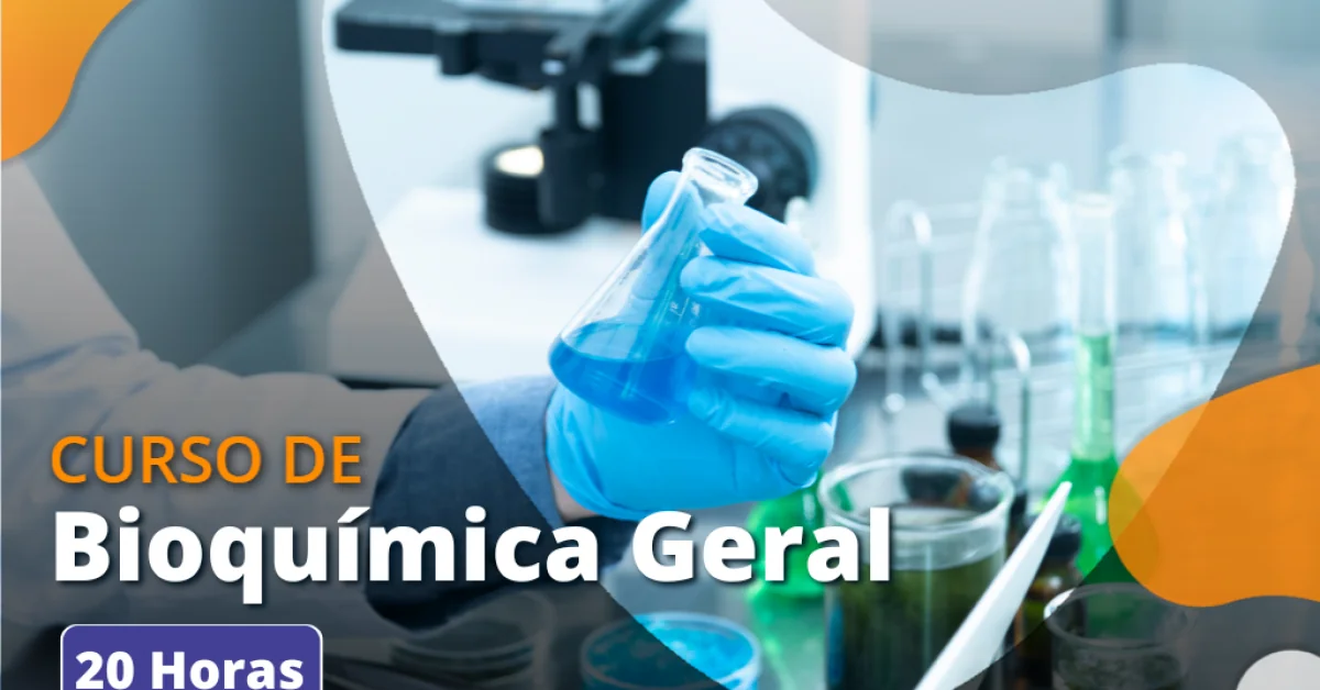 Curso sobre Bioquímica Geral Online Grátis | Unova