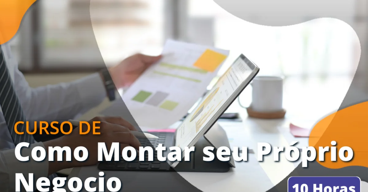 Curso Como Montar seu Próprio Negocio Online Grátis Unova