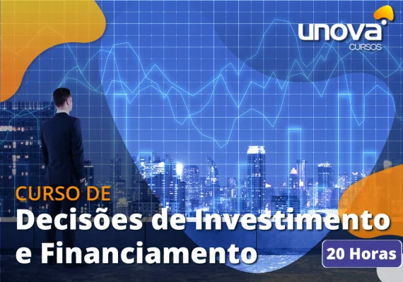 [Decisões de Investimento e Financiamento]