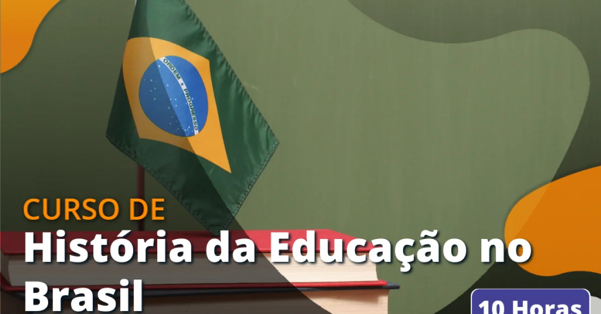 Curso de História da Educação no Brasil Gratuito