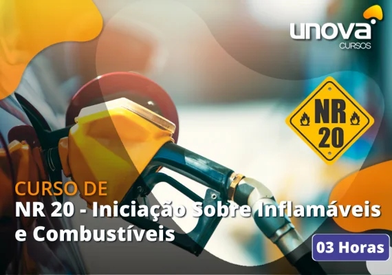 [NR 20 - Iniciação Sobre Inflamáveis e Combustíveis]