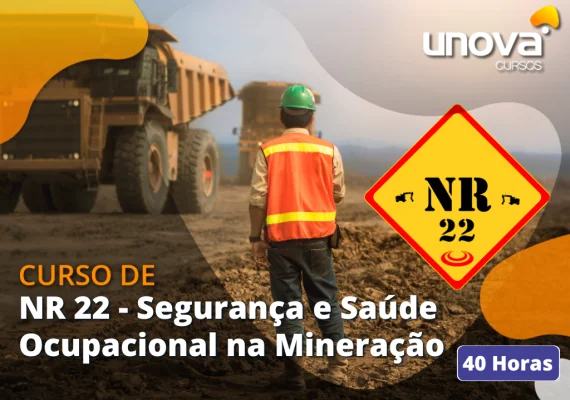 [NR 22 - Segurança e Saúde Ocupacional na Mineração]