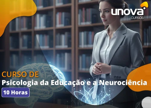 [Psicologia da Educação e a Neurociência]